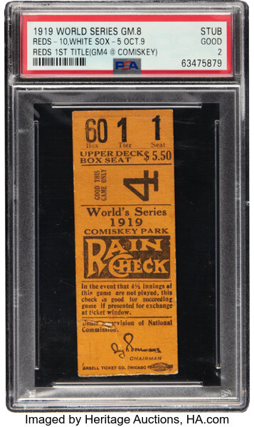 1919 World Series (Game Eight) Ticket Stub, PSA Good 2 - Pop Two, One Superior