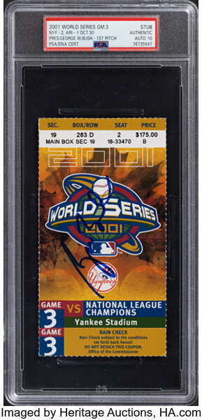 2001 President George W. Bush Signed World Series Game 3 Ticket Stub - First Pitch, PSA/DNA Gem Mint 10